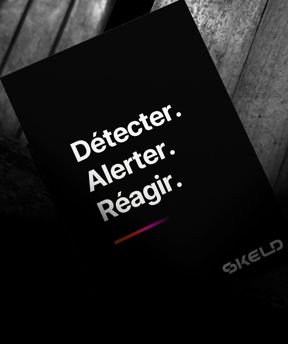 Signature de marque Skeld « Détecter, alerter, réagir »